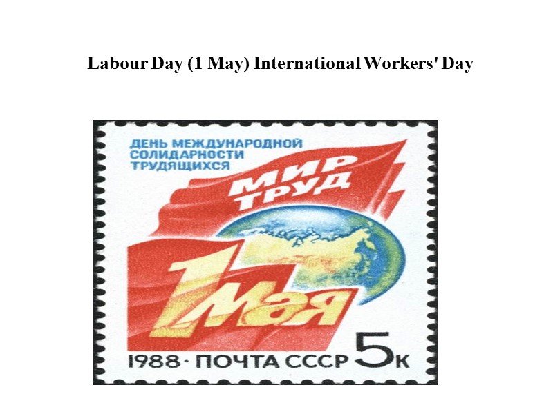 Labour Day (1 May) International Workers' Day